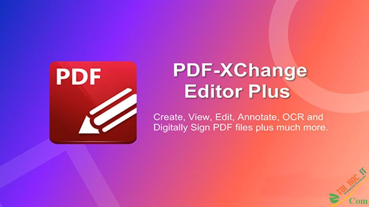 PDF XChange Editor Plus 9.5.366.0 Crack + Key Torrent 2023