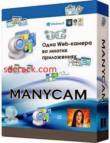 ManyCam v8.1.1.2 Crack + Activation Code Free Download 2023